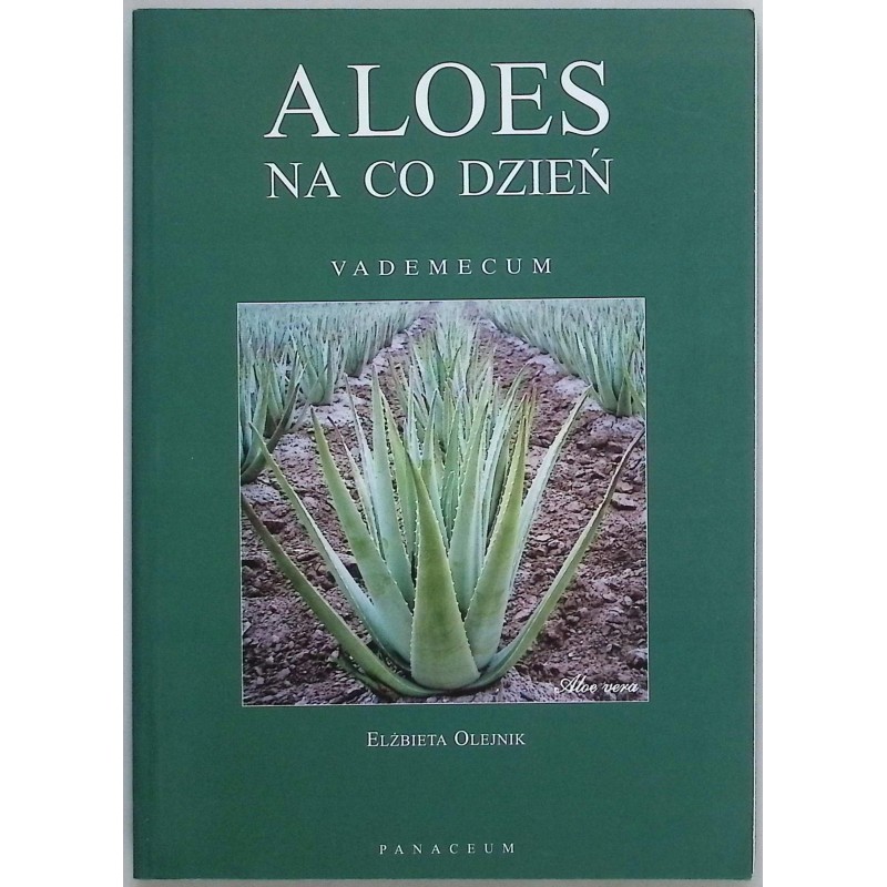 Aloes na co dzień Elżbieta Olejnik
