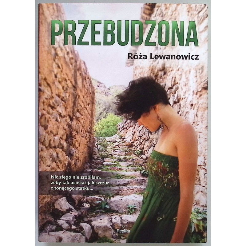 Przebudzona Róża Lewanowicz