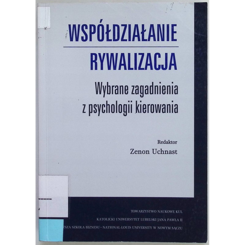 Współdziałanie Rywalizacja Zenon Uchnast