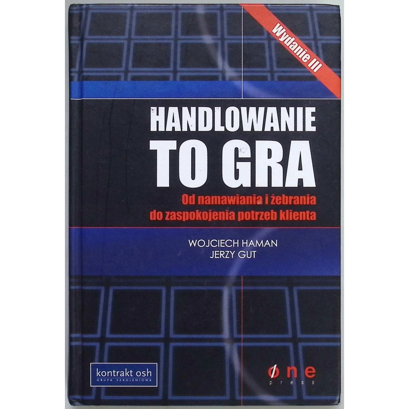 Handlowanie to gra Jerzy Gut, Wojciech Haman