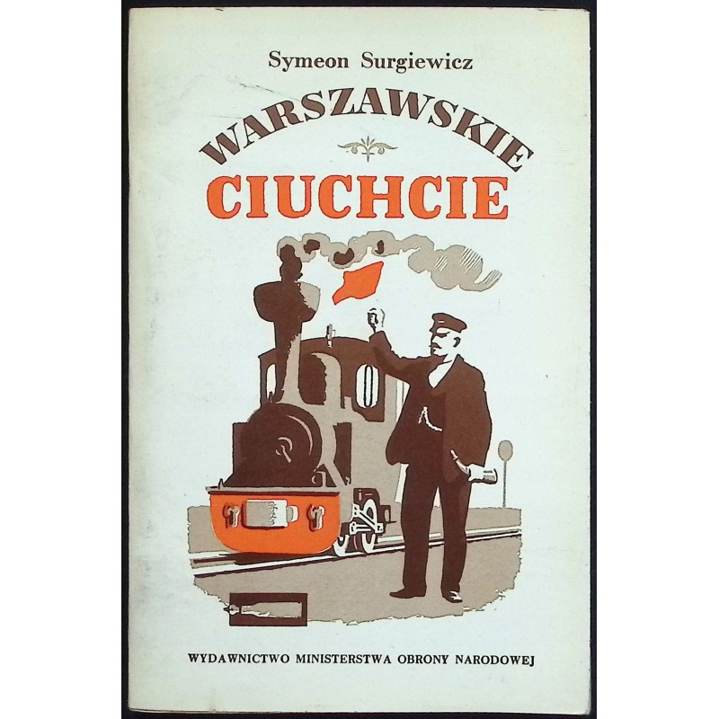 Warszawskie ciuchcie S. Surgiewicz