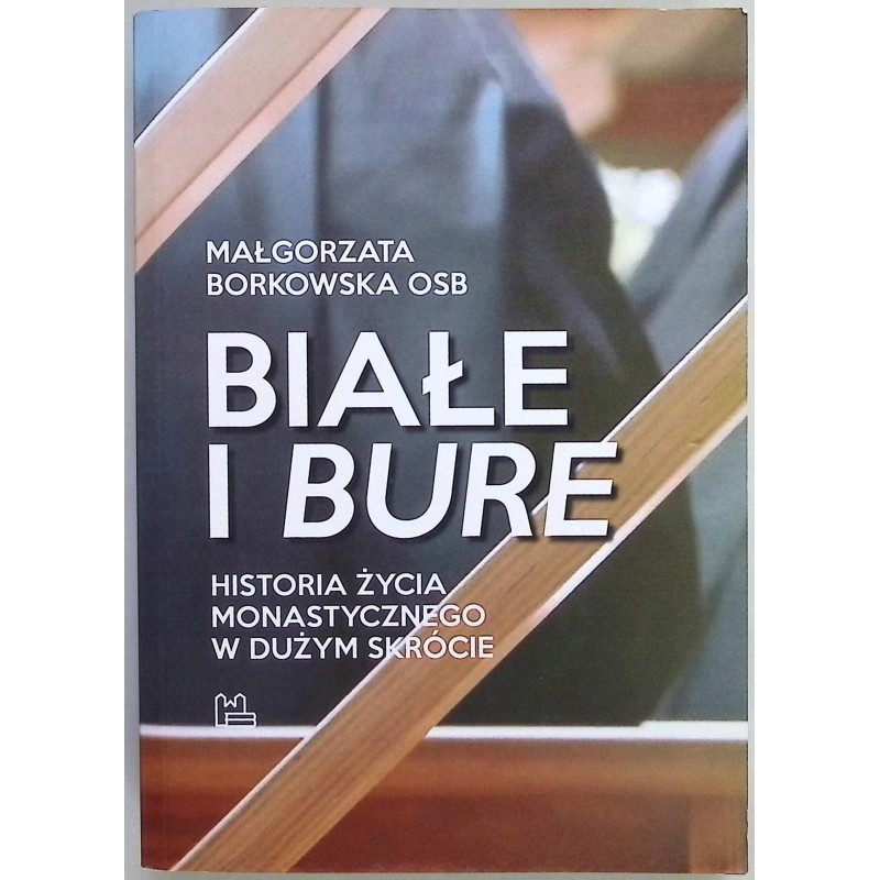 Białe i bure Małgorzata Borkowska