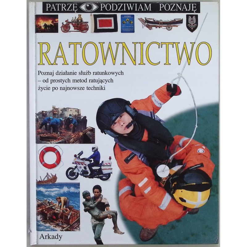 Patrzę Podziwiam Poznaję Ratownictwo