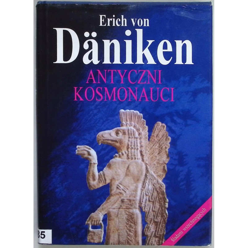 Antyczni kosmonauci Erich von Daniken