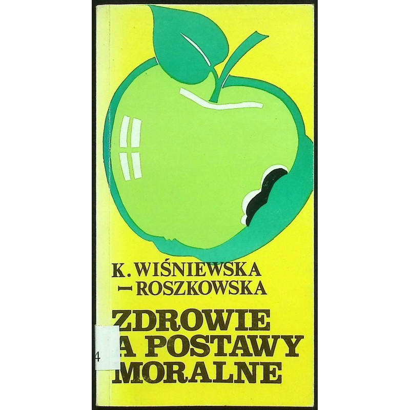 Zdrowie a postawy moralne K. Wiśniewska -Roszkowska