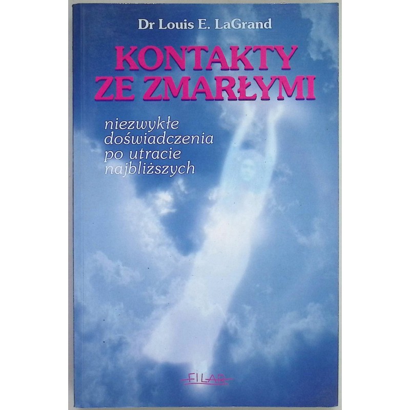 Kontakty ze zmarłymi Louis E. LaGrand