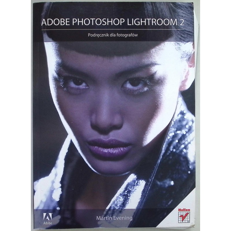 Adobe Photoshop Lightroom 2 Martin Evening