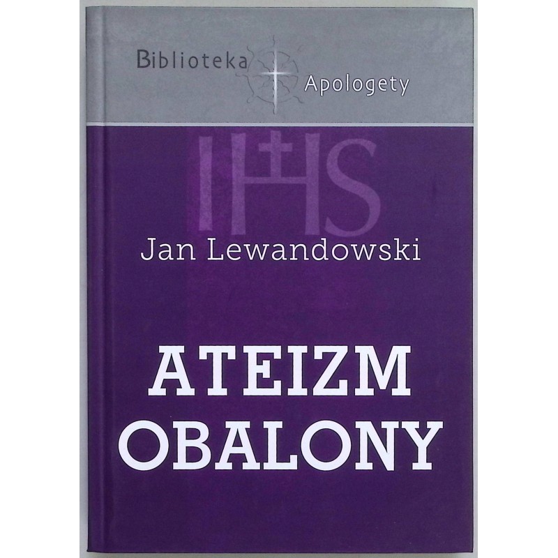 Ateizm obalony Jan Lewandowski