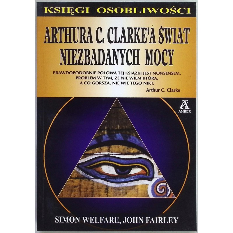 Artura C.Clarke'a świat niezbadanych mocy