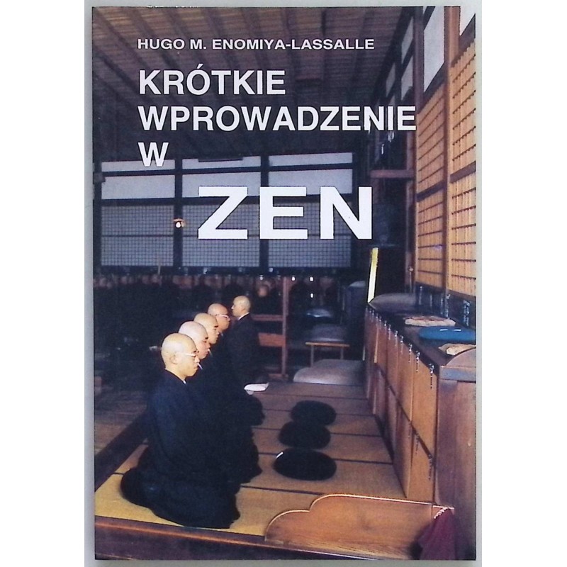 Krótkie wprowadzenie w Zen Hugo M. Enomiya-Lassalle