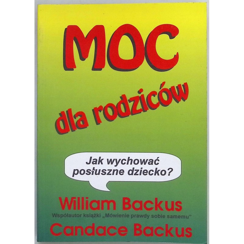 Moc dla rodziców William Backus