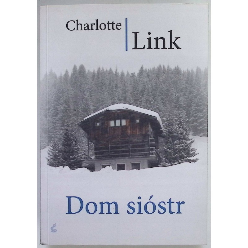 Dom sióstr Charlotte Link