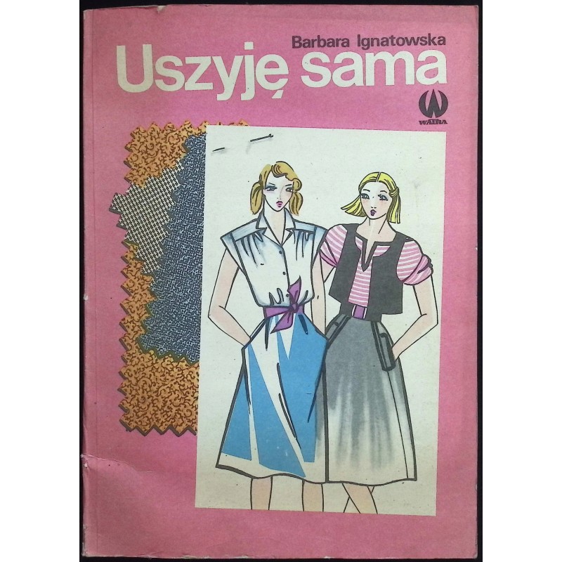 Uszyję sama Barbara Ignatowska