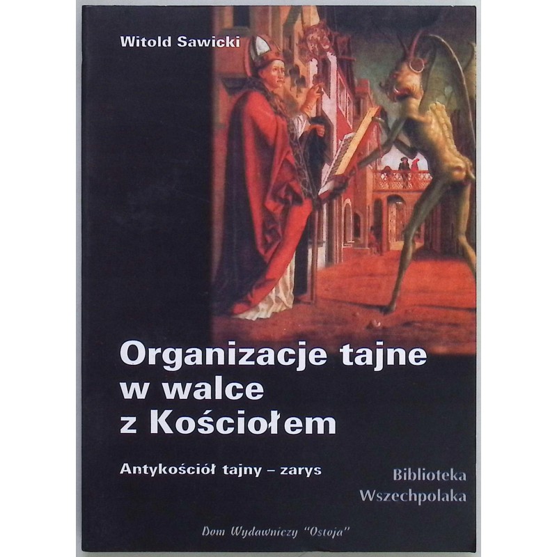 Organizacje tajne w walce z kościołem Witold Sawicki