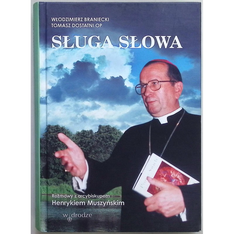 Sługa Słowa Włodzimierz Braniecki