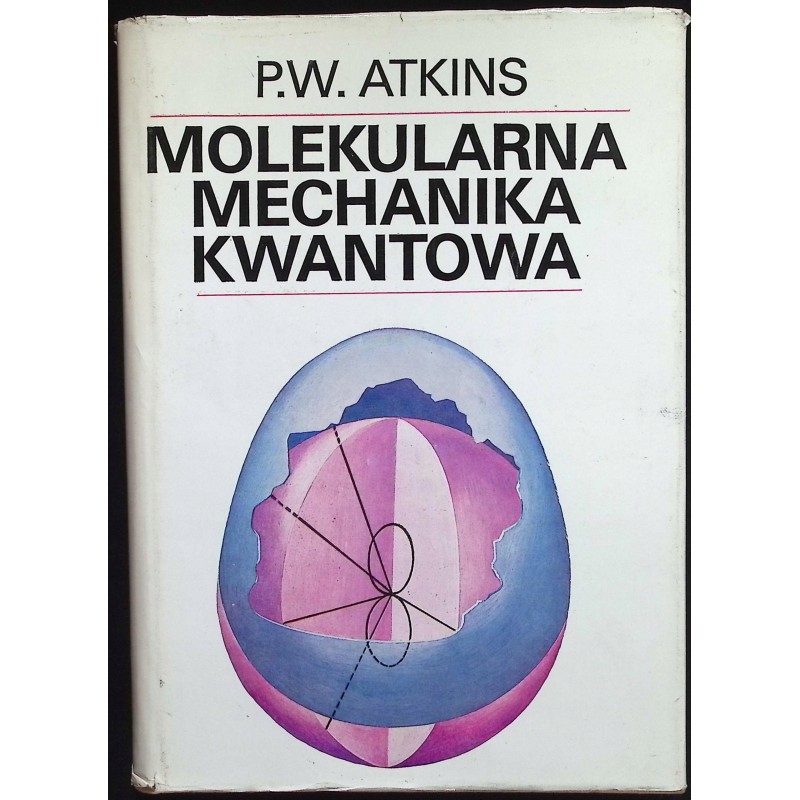 Molekularna mechanika kwantowa Peter Atkins