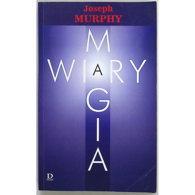 Magia wiary Joseph Murphy