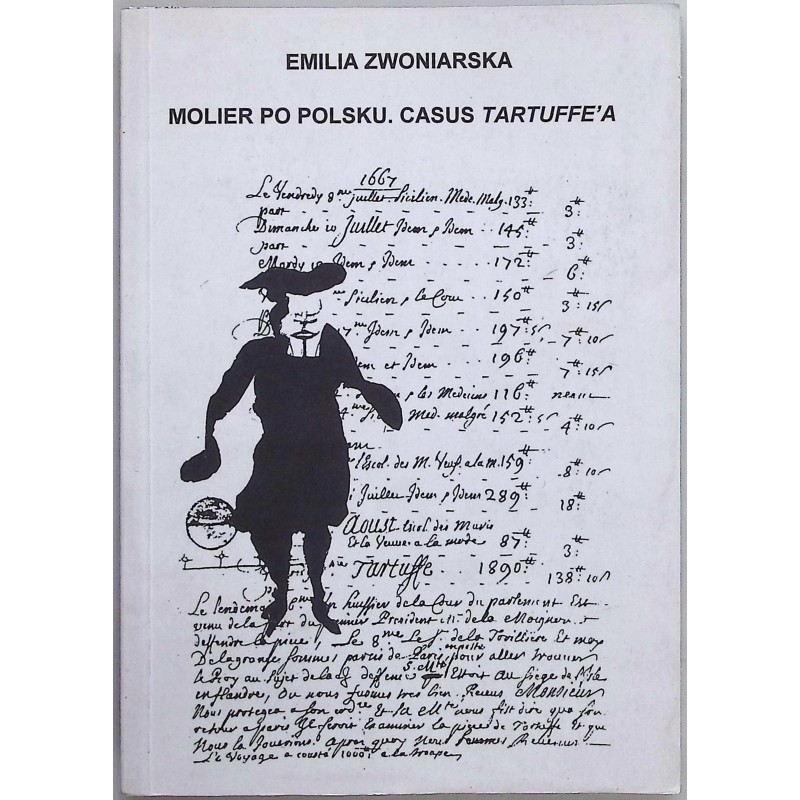 Molier po polsku Casus Tartuffea Emilia Zwoniarska