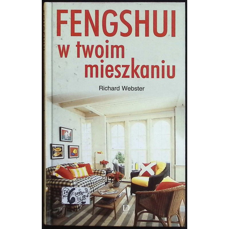 Fengshui w twoim mieszkaniu Richard Webster