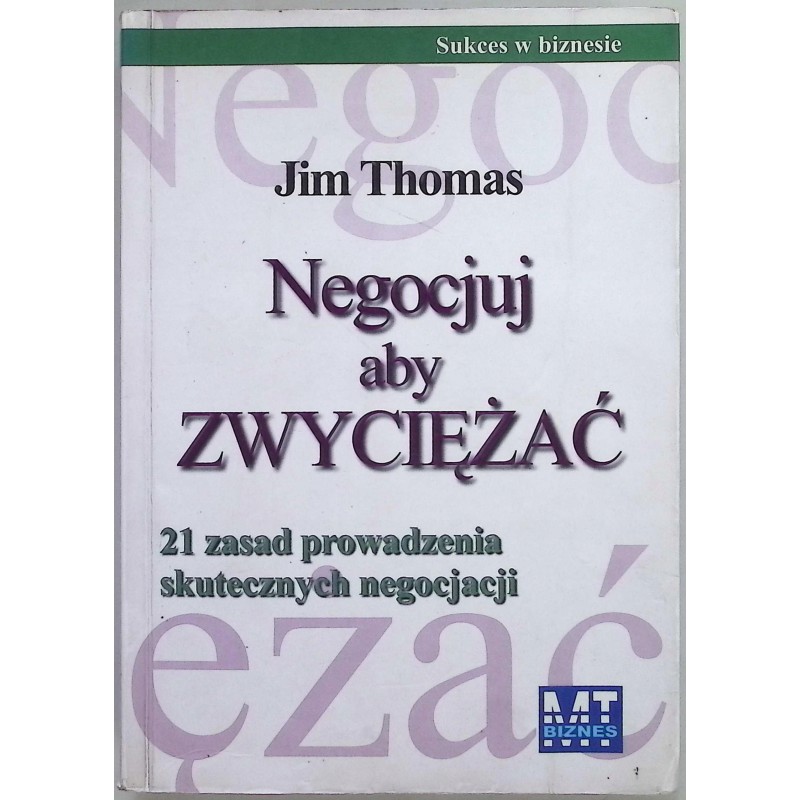 Negocjuj aby zwyciężać Jim Thomas