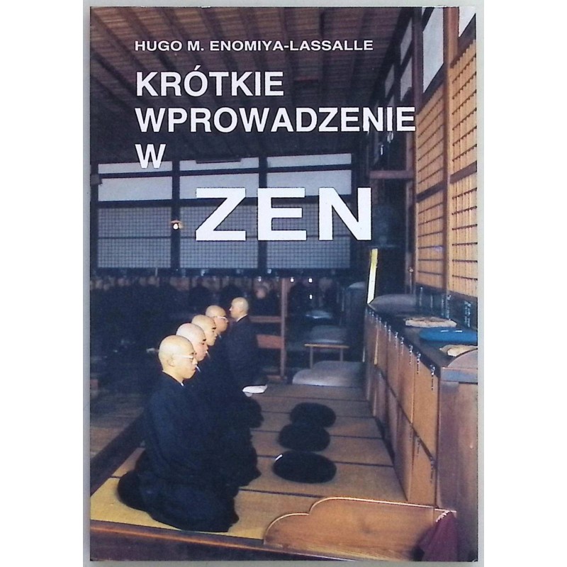 Krótkie wprowadzenie w Zen Hugo M. Enomiya-Lassalle