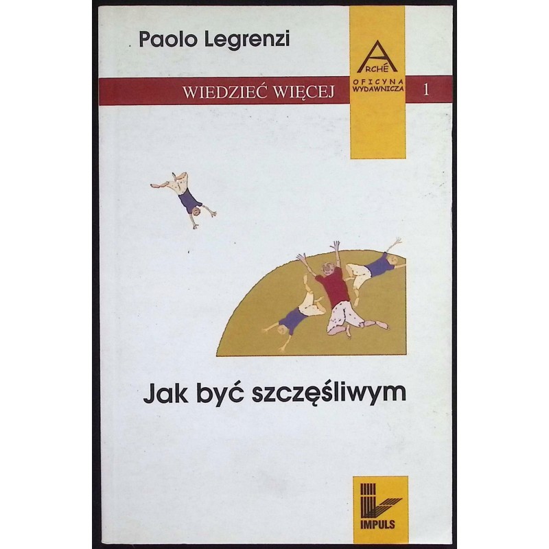 Jak być szczęśliwym? Paolo Legrenzi