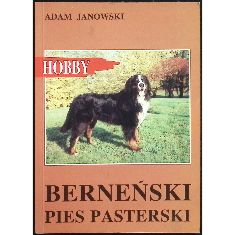 Berneński pies pasterski Adam Janowski