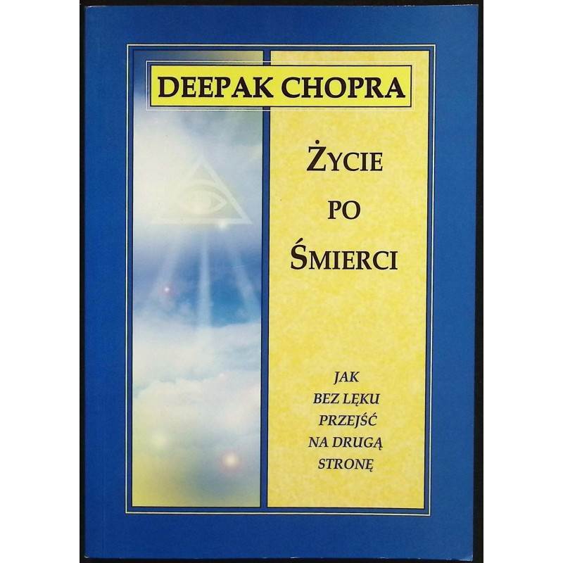 Życie po śmierci Deepak Chopra