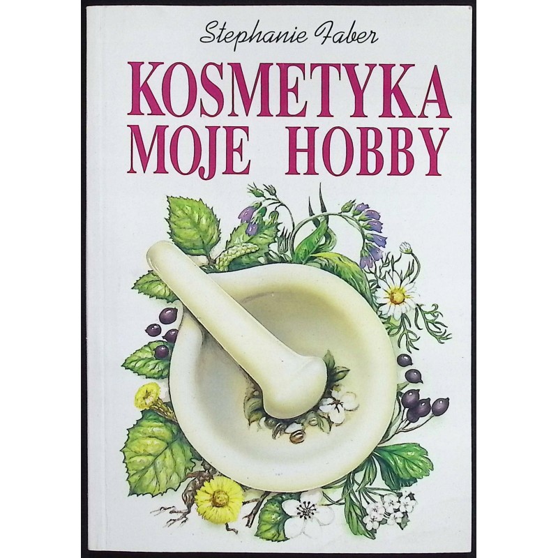 Kosmetyka Moje Hobby Stephanie Faber