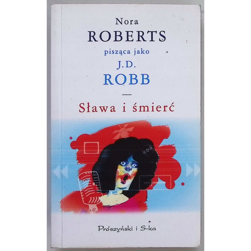 Sława i śmierć Nora Roberts