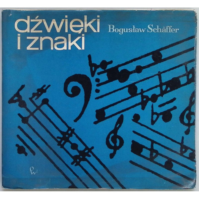 Dźwięki i znaki Bogusław Schaffer