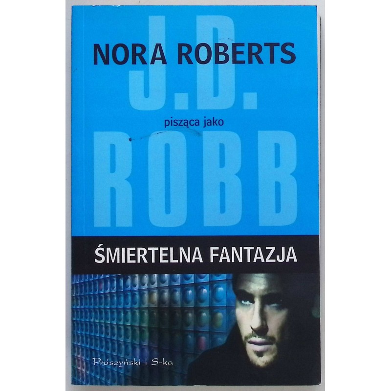Śmiertelna fantazja J. D. Robb