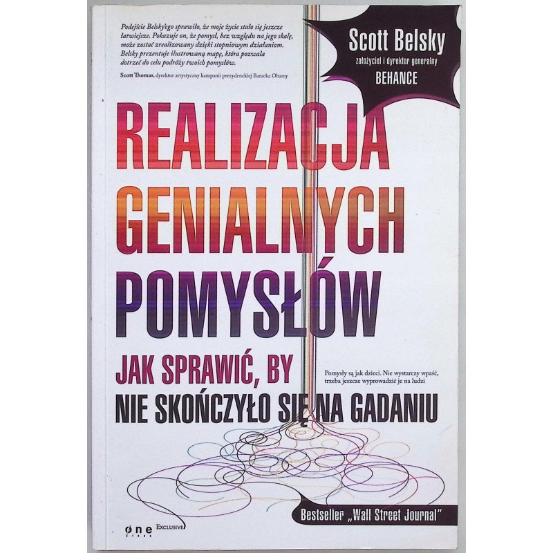 Realizacja genialnych pomysłów Scott Belsky