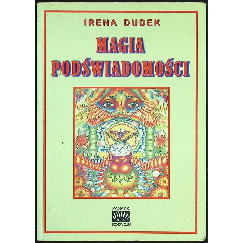 Magia podświadomości Irena Dudek
