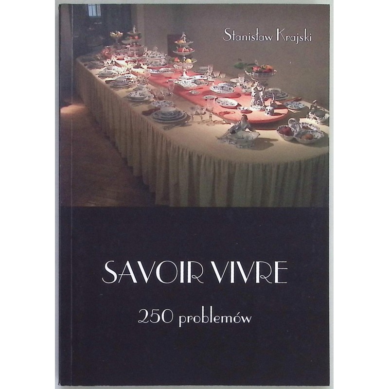 Savoir vivre 250 problemów Stanisław Krajski