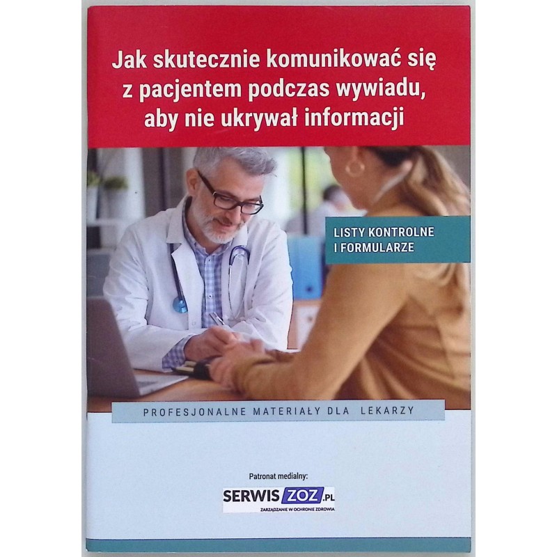 Jak skutecznie komunikować się z pacjentem podczas wywiadu