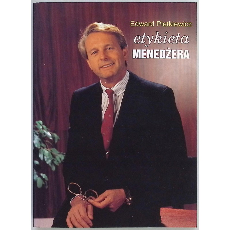Etykieta menedżera Edward Pietkiewicz