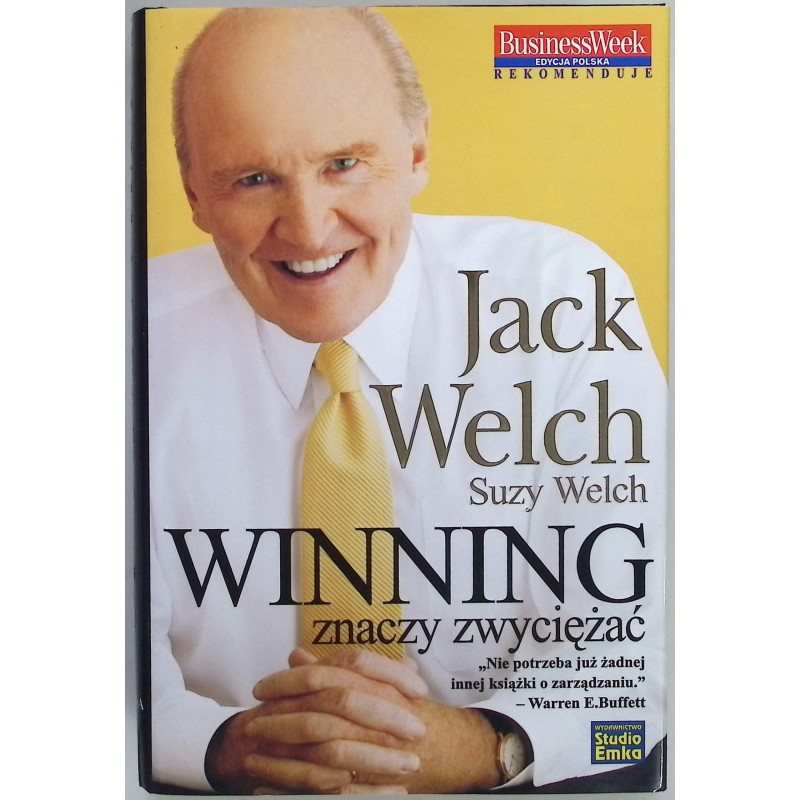 Winning znaczy zwyciężać Jack Welch, Suzy Welch