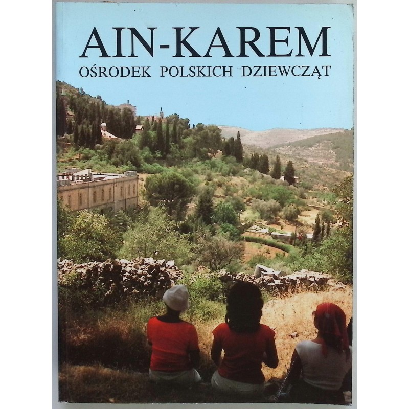 Ain-Karem Ośrodek polskich dziewcząt