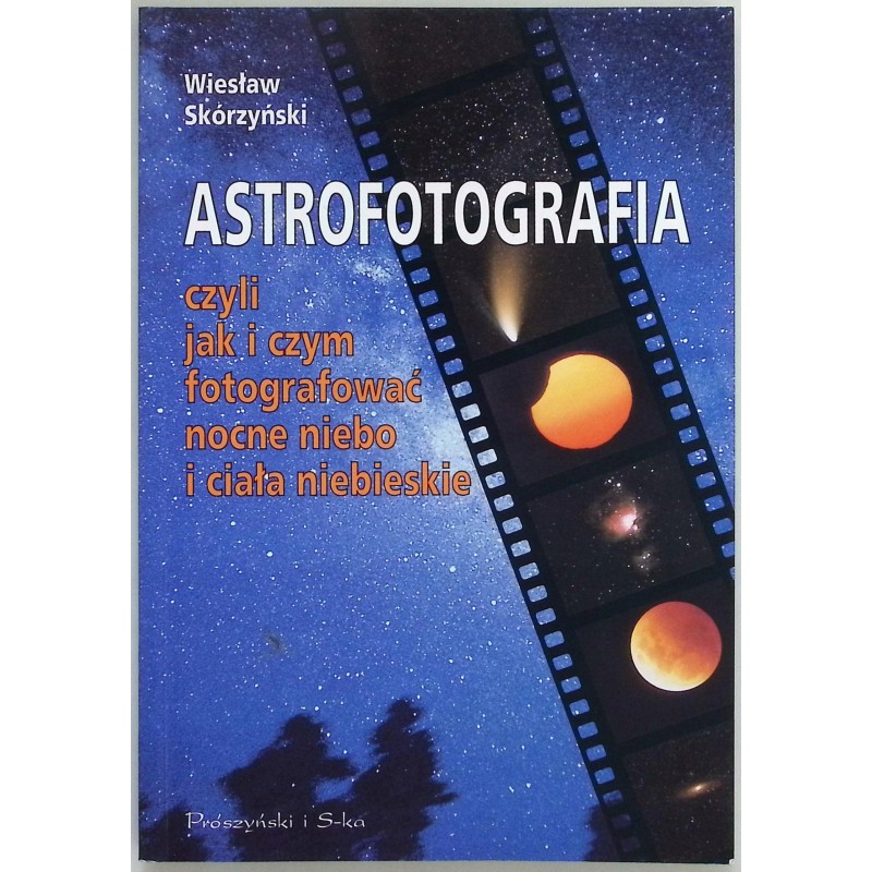 Astrofotografia Wiesław Skórzyński
