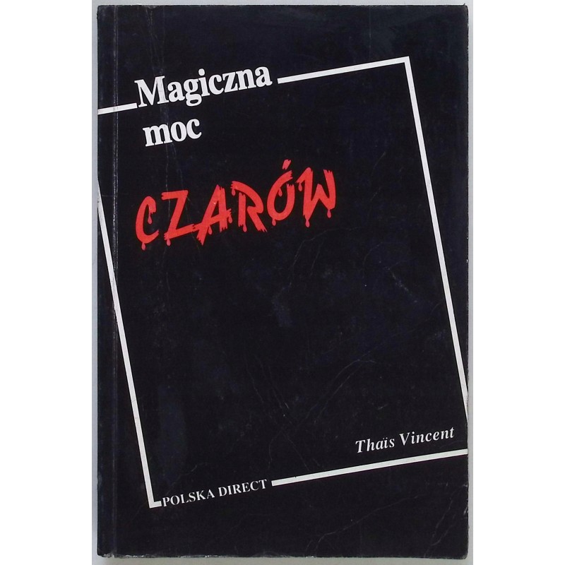Magiczna moc Czarów T. Vincent