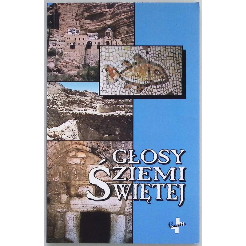 Głosy ziemi świętej Praca zbiorowa