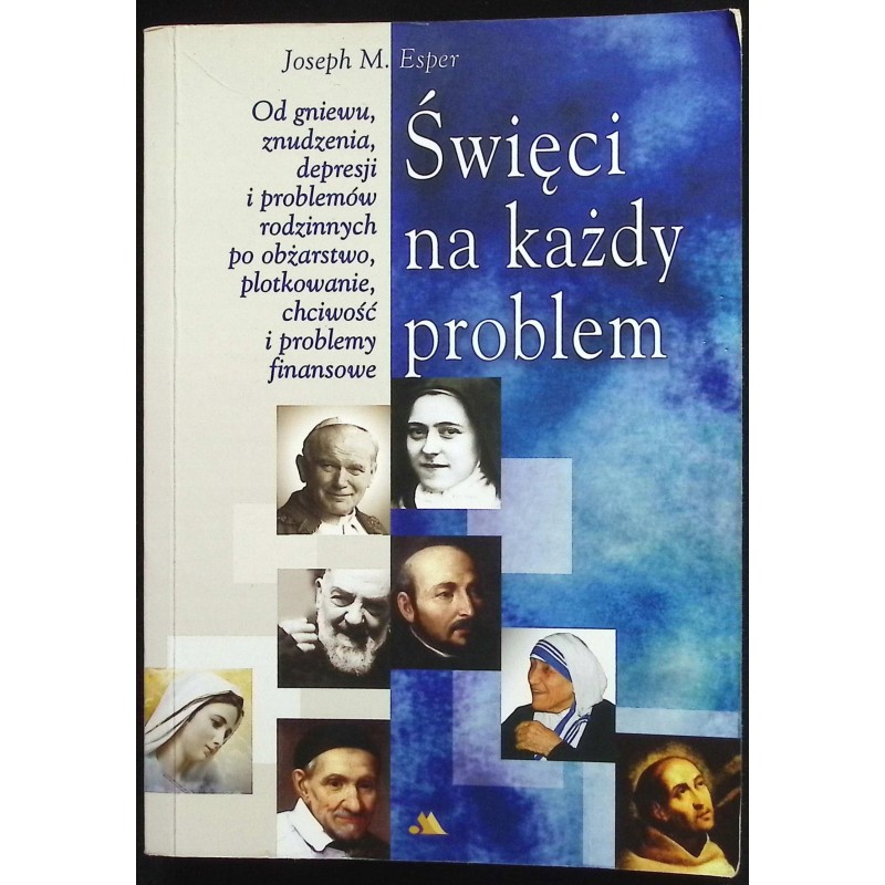 Święci na każdy problem Joseph M. Esper