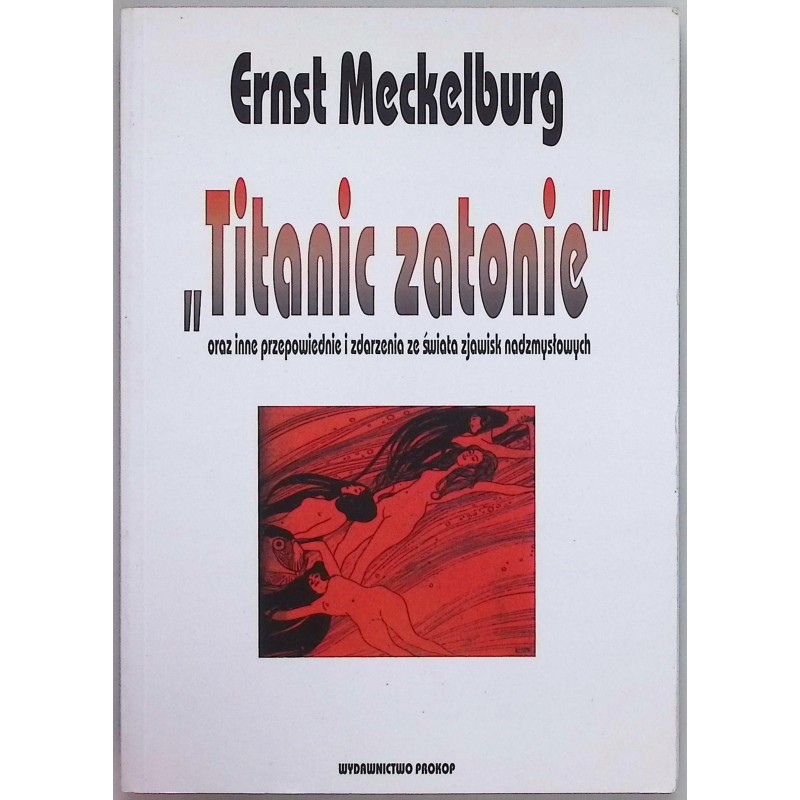 Titanic zatonie - Ernst Meckelburg