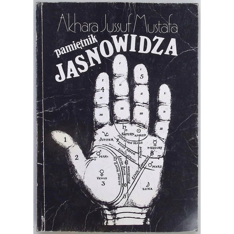 Pamiętnik Jasnowidza Akhara Jussuf Mustafa