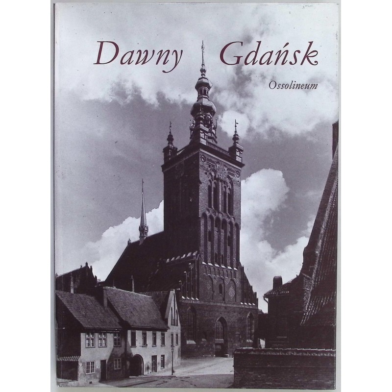 Dawny Gdańsk Ossolineum