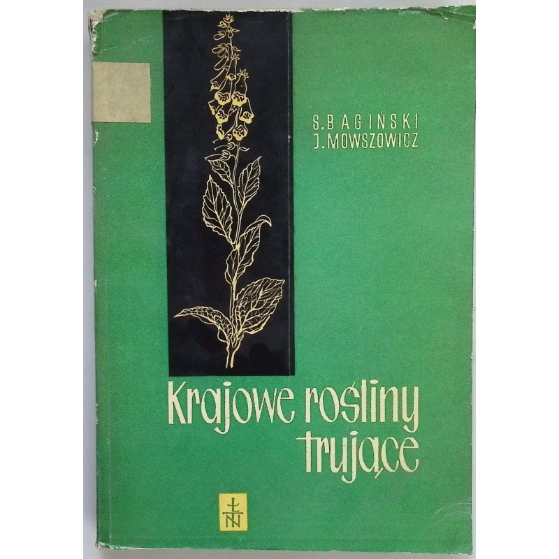 Krajowe rośliny trujące S. Bagiński