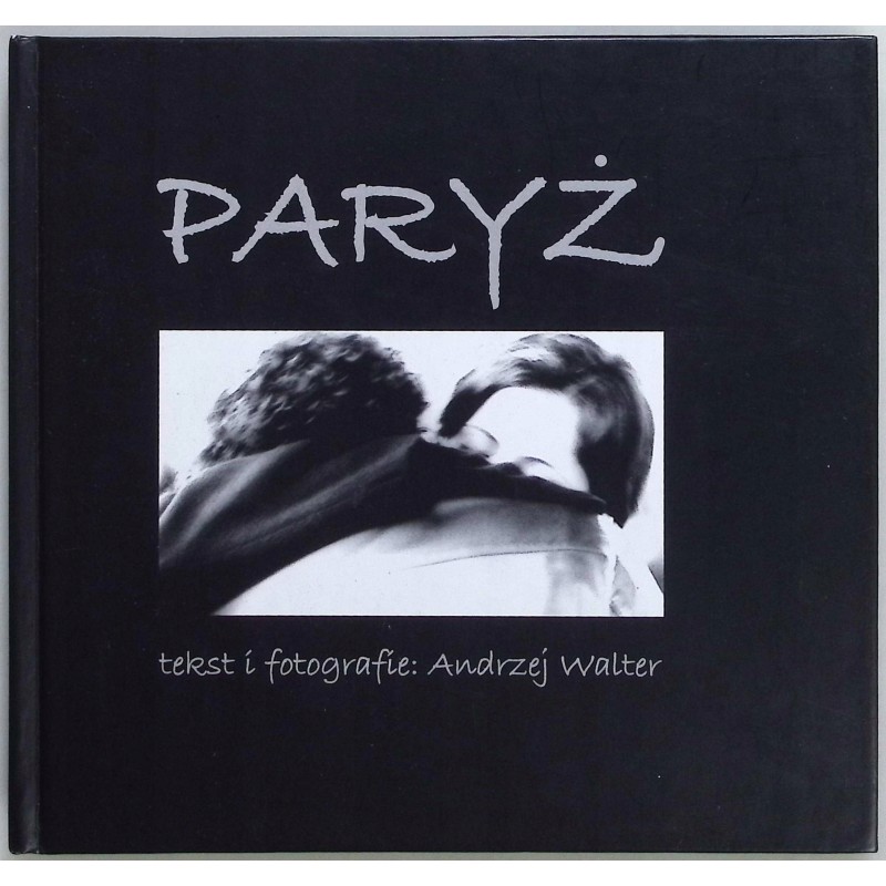 Paryż Andrzej Walter