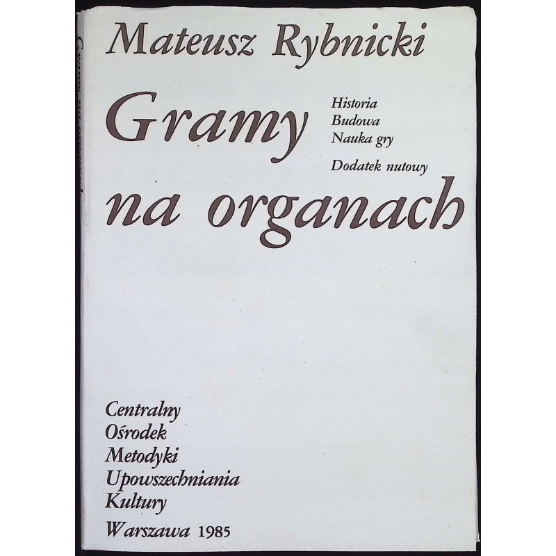 Gramy na organach Mateusz Rybnicki