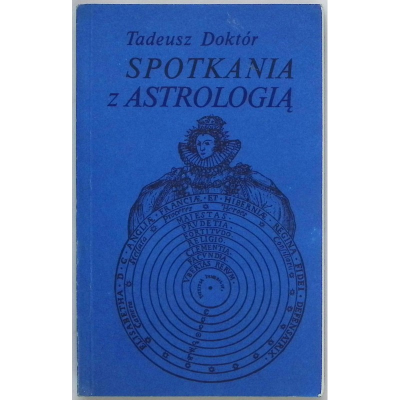 Spotkania z astrologią Tadeusz Doktór